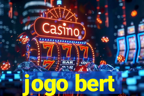 jogo bert